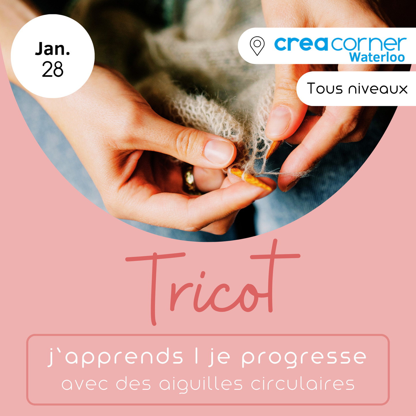 28/01 Tricot circulaire : initiation et perfectionnement - CREACORNER (Waterloo)