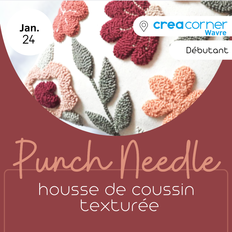 24/01 Punch Needle : housse de coussin texturée - CREACORNER (Wavre)