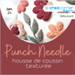 24/01 Punch Needle : housse de coussin texturée - CREACORNER (Waterloo)