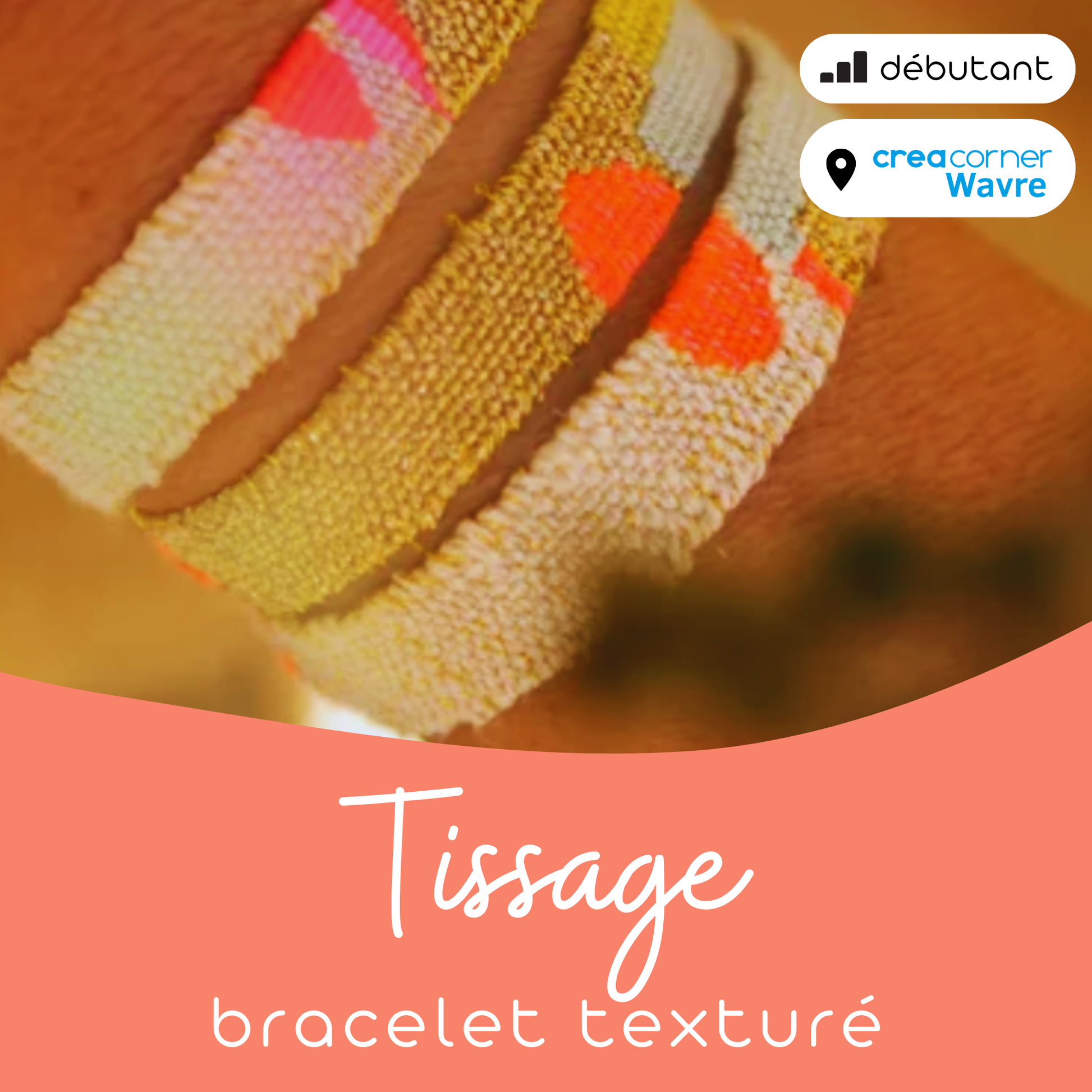 atelier_filybul_tissage_bracelet_creacorner_wavre2