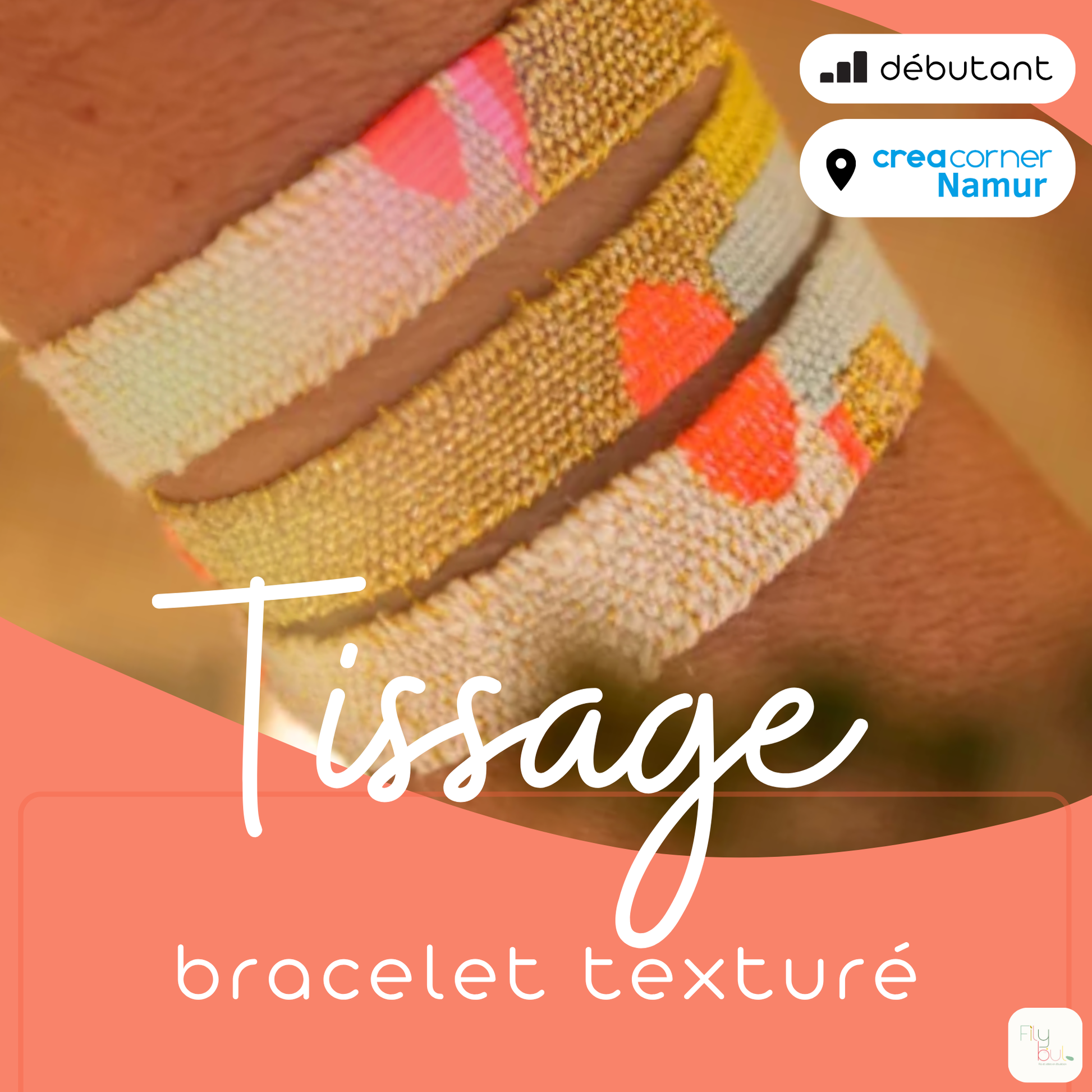 atelier_filybul_tissage_fil_bracelet_texture_namur
